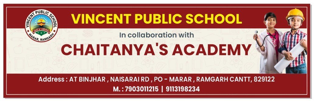 Vincent Public School in collaboration with Chaitanya's Academy
